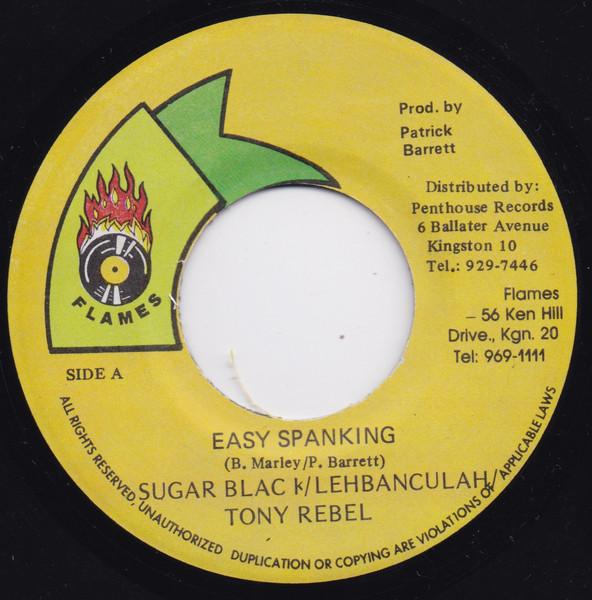 7inch Record SUGAR BLACK & LEBANCHULEH, TONY REB - Easy Spanking NONE Flames Jamaica Reggae, Ska & Dub Used
7inch Record SUGAR BLACK & LEBANCHULEH, TONY REB - Easy Spanking NONE Flames Jamaica Reggae, Ska & Dub Used
