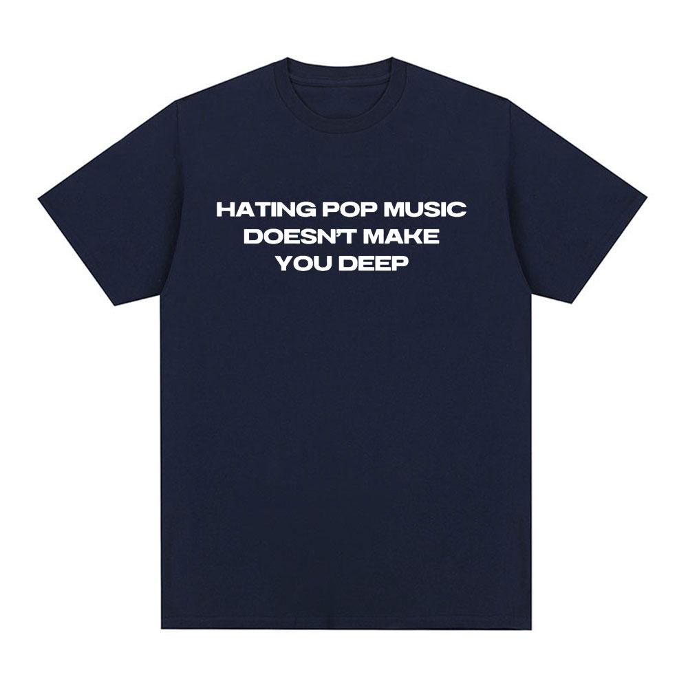 Charli Xcx Hating Pop Music Doesnt Make You Deep Same Style T Shirt Unisex Fashion Harajuku Tshirt Cotton Casual Tshirts 4XL
Charli Xcx Hating Pop Music Doesnt Make You Deep Same Style T Shirt Unisex Fashion Harajuku Tshirt Cotton Casual Tshirts 4XL