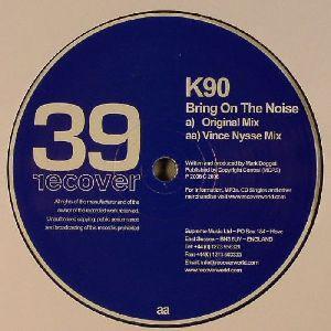 12-дюймовая пластинка K90 - Bring On The Noise RECOVER39 Recover 2006 UK Dance & Electronica Б/У
12-дюймовая пластинка K90 - Bring On The Noise RECOVER39 Recover 2006 UK Dance & Electronica Б/У