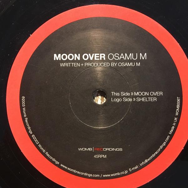 12inch Record OSAMU M - Moon Over WOMB006T Womb Recordings 2004 Japan Dance & Electronica Used
12inch Record OSAMU M - Moon Over WOMB006T Womb Recordings 2004 Japan Dance & Electronica Used