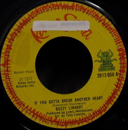 Пластинка 7 дюймов BUZZY LINHART If You Gotta Break Another Heart 2013058 Kama Sutra 1972 UK Pop Б/у
Пластинка 7 дюймов BUZZY LINHART If You Gotta Break Another Heart 2013058 Kama Sutra 1972 UK Pop Б/у