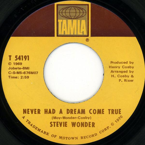 7inch Record STEVIE WONDER - Never Had A Dream Come True T54191 Tamla 1970 UK Soul/Funk Used
7inch Record STEVIE WONDER - Never Had A Dream Come True T54191 Tamla 1970 UK Soul/Funk Used