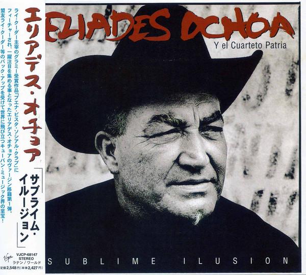 CD ELIADES OCHOA Y EL CUARTETO PATRIA - Sublime Ilusion VJCP68147PROMO Higher Octave W 1999 Japan ObiLatin Used
CD ELIADES OCHOA Y EL CUARTETO PATRIA - Sublime Ilusion VJCP68147PROMO Higher Octave W 1999 Japan ObiLatin Used