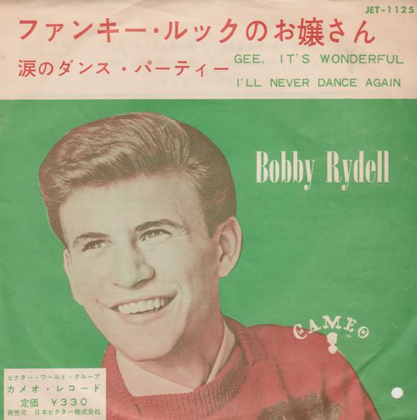 7inch Record BOBBY RYDELL - I ll Never Dance Again / Gee, It s JET1125 CAMEO Japan Rock Used
7inch Record BOBBY RYDELL - I ll Never Dance Again / Gee, It s JET1125 CAMEO Japan Rock Used