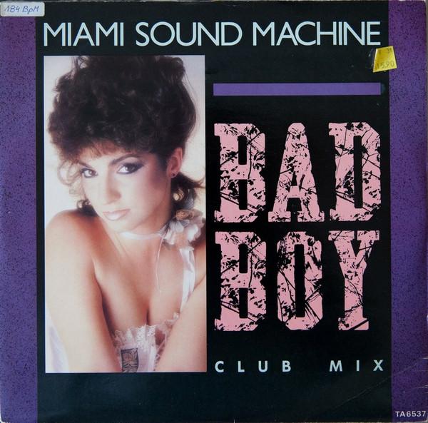 12inch Record MIAMI SOUND MACHINE - Bad Boy (Club Mix) TA6537 Epic 1985 UK Dance & Electronica Used
12inch Record MIAMI SOUND MACHINE - Bad Boy (Club Mix) TA6537 Epic 1985 UK Dance & Electronica Used