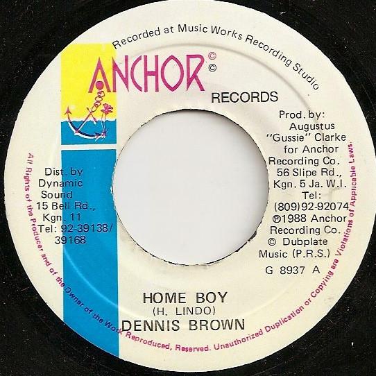 7inch Record DENNIS BROWN Home Boy G8937 Anchor Records 1988 Jamaica Reggae Ska Dub Used
7inch Record DENNIS BROWN Home Boy G8937 Anchor Records 1988 Jamaica Reggae Ska Dub Used