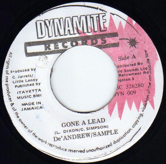 7inch Record DE ANDREW, SAMPLE - Gone A Lead DYN009 Dynamite 1996 Jamaica Reggae, Ska & Dub Used
7inch Record DE ANDREW, SAMPLE - Gone A Lead DYN009 Dynamite 1996 Jamaica Reggae, Ska & Dub Used
