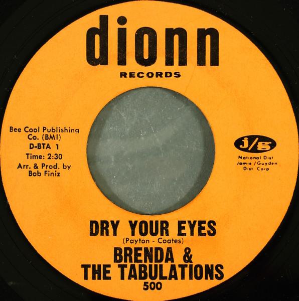 7inch Record BRENDA & THE TABULATIONS - Dry Your Eyes / The Wash DBTA Dionn Records 1966 US Soul/Funk Used
7inch Record BRENDA & THE TABULATIONS - Dry Your Eyes / The Wash DBTA Dionn Records 1966 US Soul/Funk Used