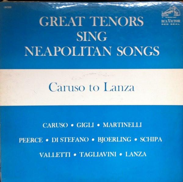 LP Record VARIOUS - Great Tenors Sing Neapolitan Songs LM2630 RCA Victor Red 1962 US Folk Used
LP Record VARIOUS - Great Tenors Sing Neapolitan Songs LM2630 RCA Victor Red 1962 US Folk Used