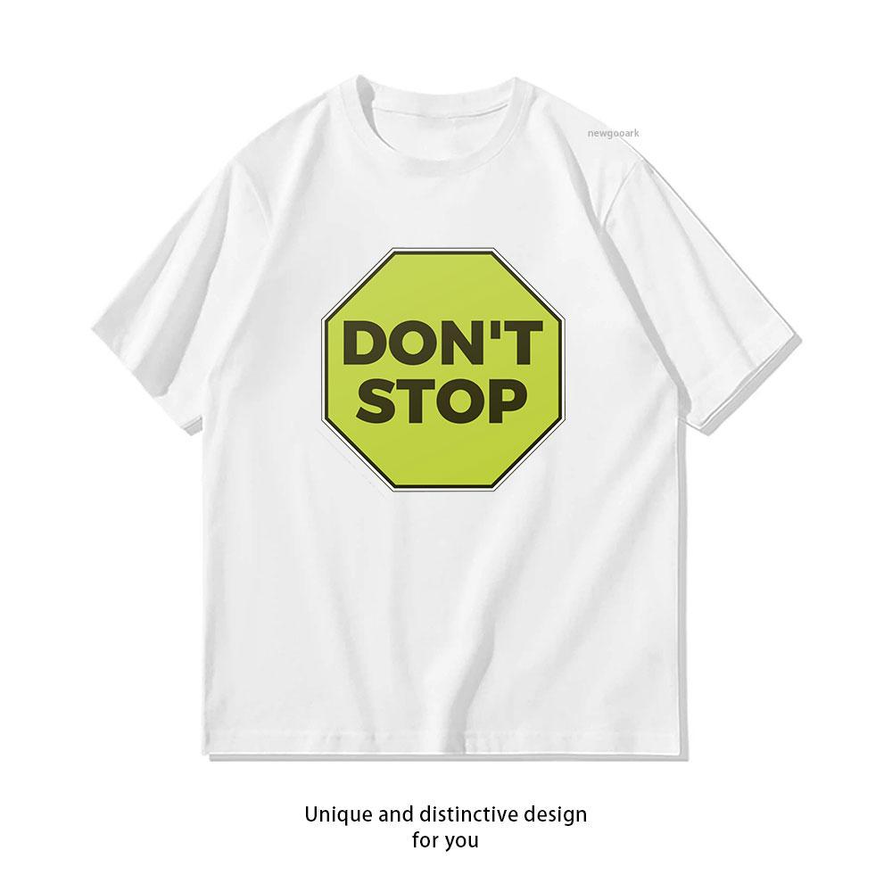 Dont Stop Motivational Quote Typography tshirt Women Unisex Casual cotton printed t shirts Adult streetwear camisetas tops tee 4XL
Dont Stop Motivational Quote Typography tshirt Women Unisex Casual cotton printed t shirts Adult streetwear camisetas tops tee 4XL