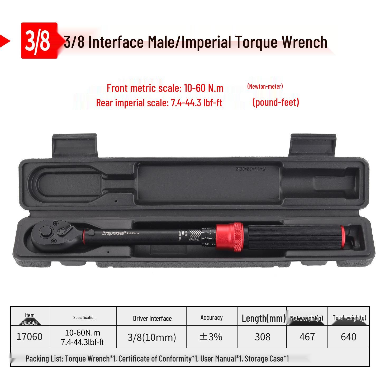 3/8 Male Torque Wrench, 10-60 Nm / 7.4-44.3 lbf-ft
3/8 Male Torque Wrench, 10-60 Nm / 7.4-44.3 lbf-ft