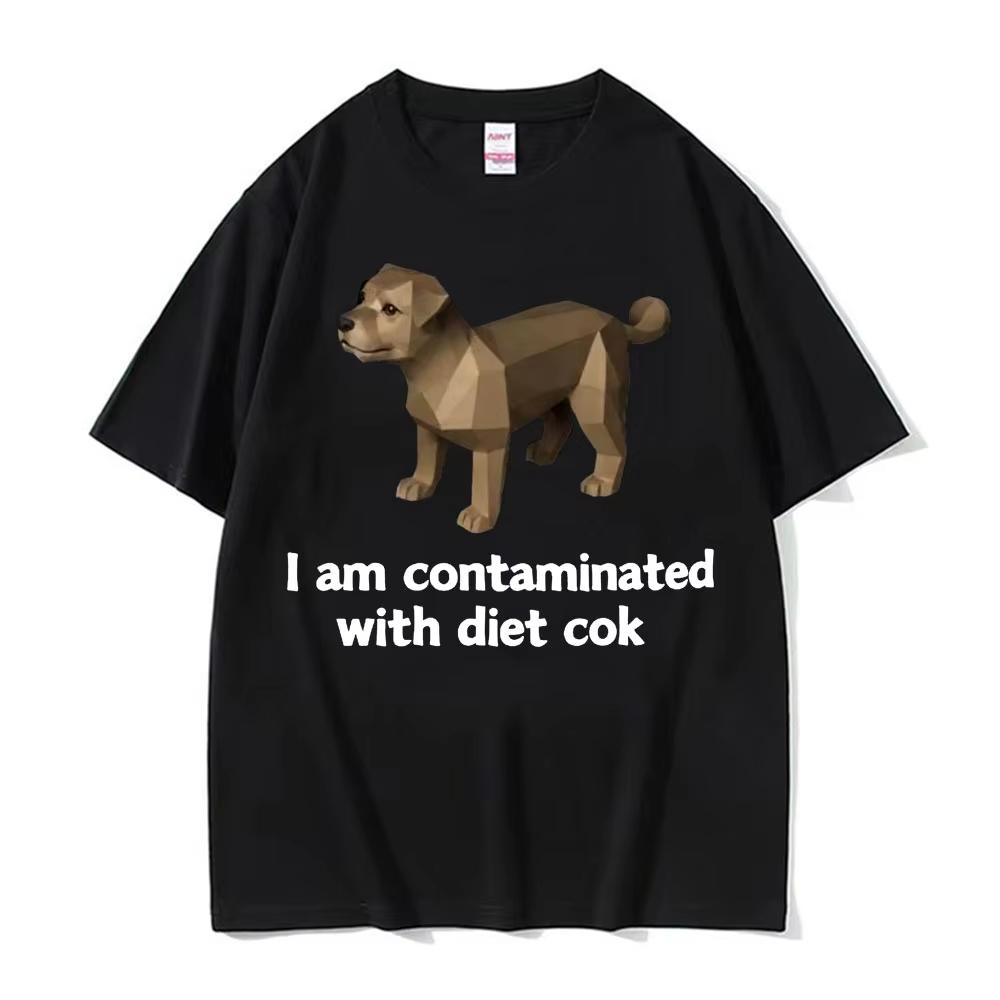 I Am Contaminated with Diet Cok Meme Funny T Shirt Men Women Fashion Retro Short Sleeve Hot Sale T-shirt Casual Comfort T-shirts 5XL
I Am Contaminated with Diet Cok Meme Funny T Shirt Men Women Fashion Retro Short Sleeve Hot Sale T-shirt Casual Comfort T-shirts 5XL