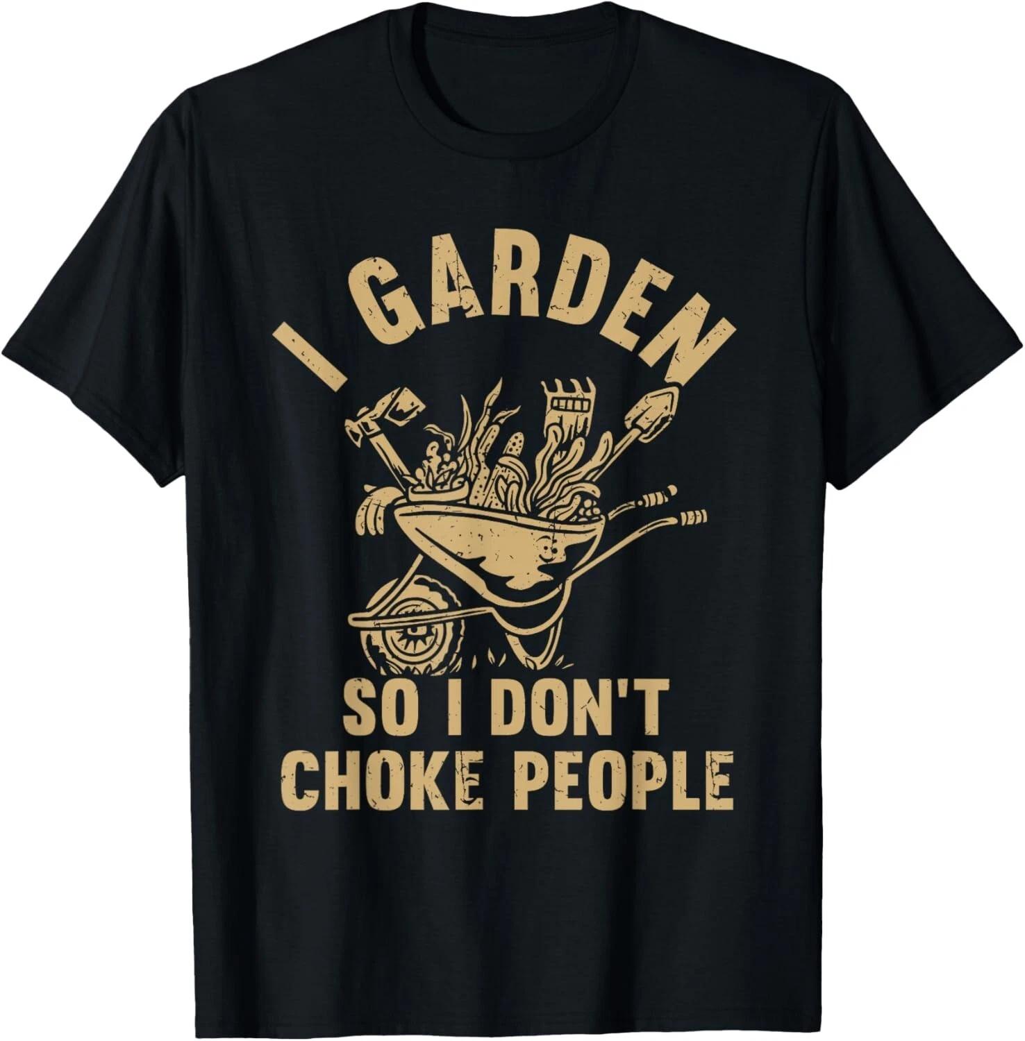 Funny Plant Gardening I Garden So I Don_t Choke People Gift Unisex T-Shirt 4XL
Funny Plant Gardening I Garden So I Don_t Choke People Gift Unisex T-Shirt 4XL