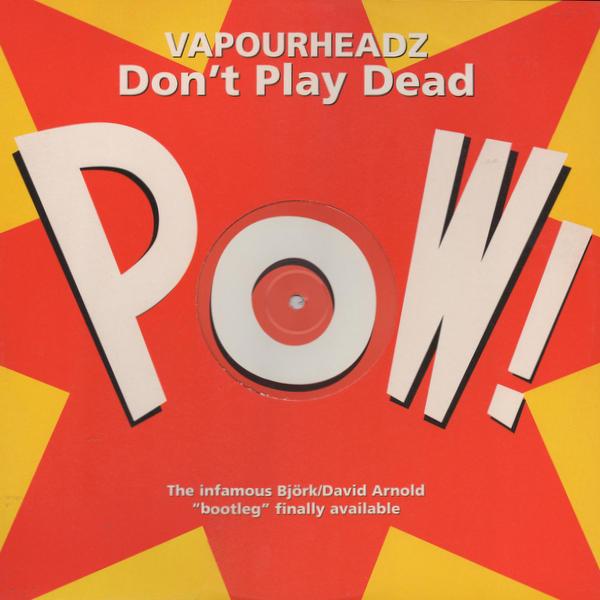 12inch Record VAPOURHEADZ - Don t Play Dead POW001 Pow! 1998 UK Dance & Electronica Used
12inch Record VAPOURHEADZ - Don t Play Dead POW001 Pow! 1998 UK Dance & Electronica Used