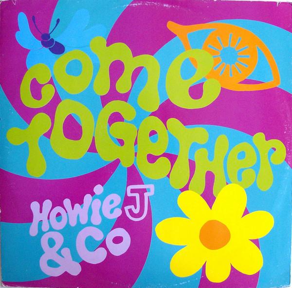 12-дюймовая пластинка HOWIE J & CO - Come Together 613750 Ariola 1990 Великобритания и Европа Танцевальная и Электронная Б/У
12-дюймовая пластинка HOWIE J & CO - Come Together 613750 Ariola 1990 Великобритания и Европа Танцевальная и Электронная Б/У