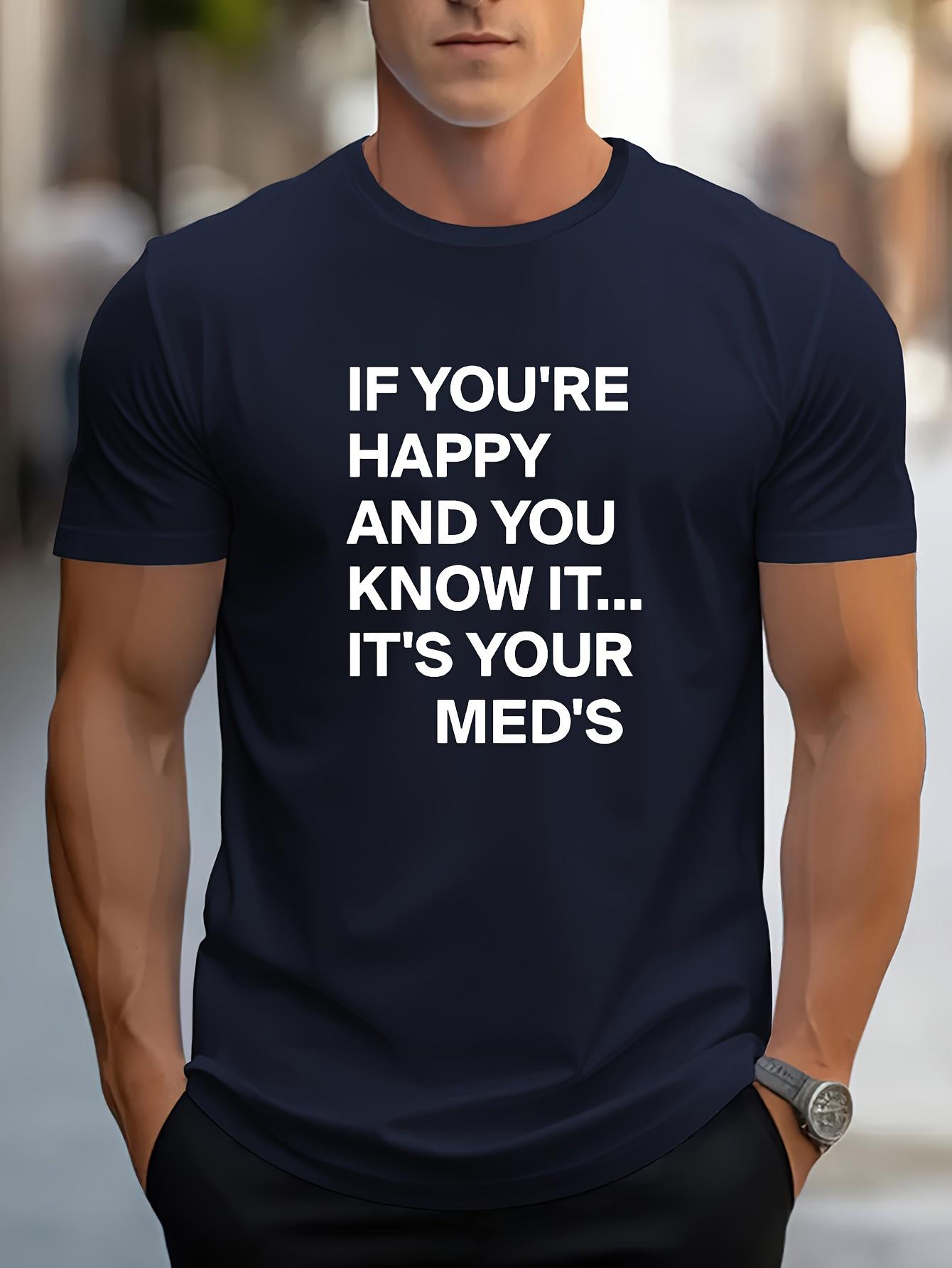Mens Casual Short Sleeve TShirt with the funny tagline If Youre Happy and Know Thats Your Drug Bright Green Crew 4XL
Mens Casual Short Sleeve TShirt with the funny tagline If Youre Happy and Know Thats Your Drug Bright Green Crew 4XL