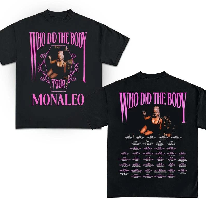 Monaleo T-Shirt, Who Did The Body Tour 2026 Unisex tee 2XL
Monaleo T-Shirt, Who Did The Body Tour 2026 Unisex tee 2XL