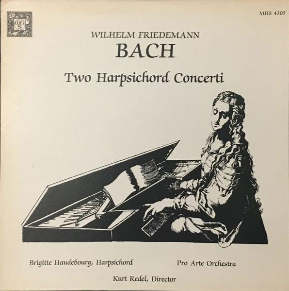 LP Record WILHELM FRIEDEMANN BACH BRIGITTE Two Harpsichord Concerti MHS4305 Musical Heritag 1980 US Classical Used
LP Record WILHELM FRIEDEMANN BACH BRIGITTE Two Harpsichord Concerti MHS4305 Musical Heritag 1980 US Classical Used