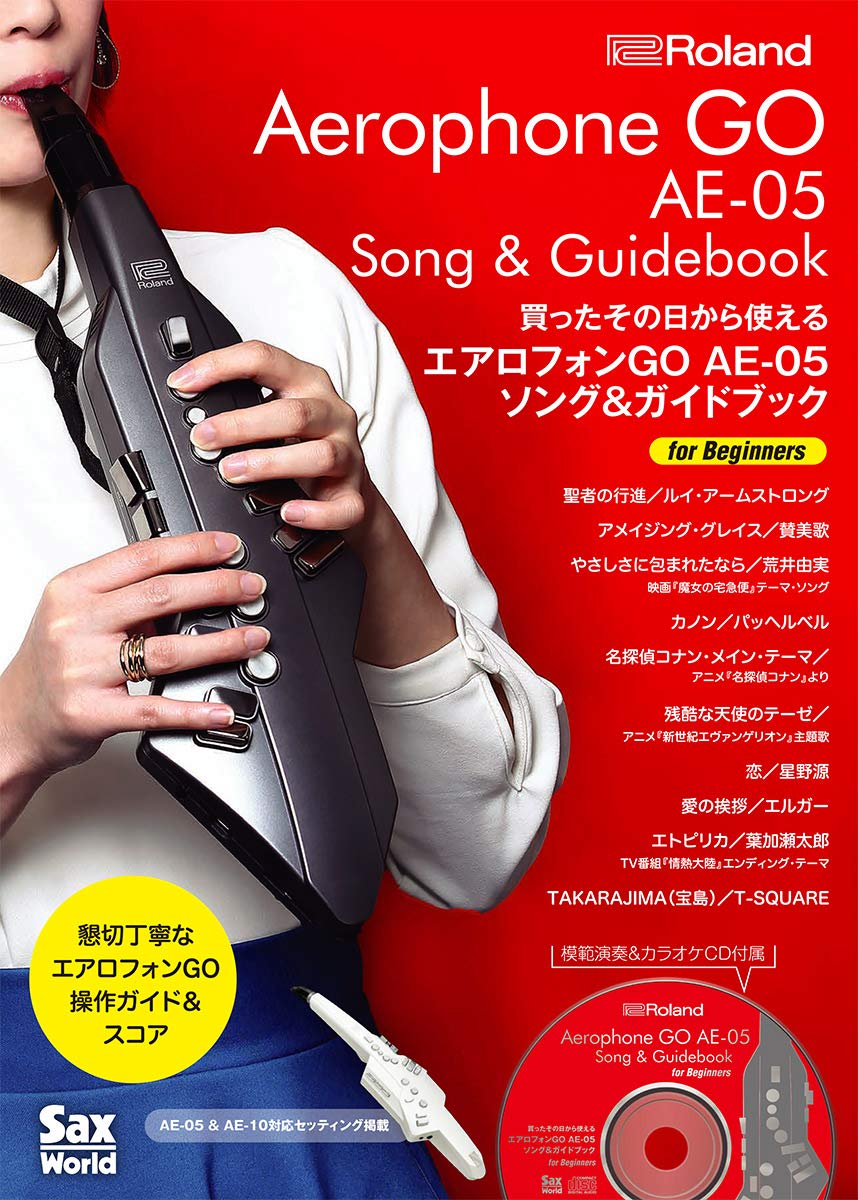 Roland Aerophone Song & Guidebook for Beginners Aerophone GO AE-05 Beginner s Guide AE-SG02 Instruction Book
Roland Aerophone Song & Guidebook for Beginners Aerophone GO AE-05 Beginner s Guide AE-SG02 Instruction Book