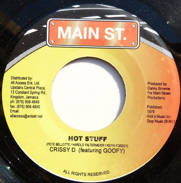7inch Record CRISSY D, GOOFY - Hot Stuff NONE Main St. Jamaica Reggae, Ska & Dub Used
7inch Record CRISSY D, GOOFY - Hot Stuff NONE Main St. Jamaica Reggae, Ska & Dub Used