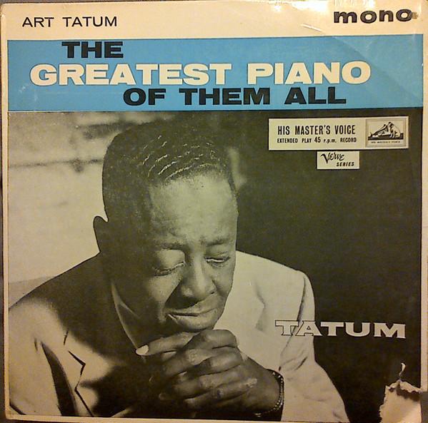 7-дюймовая пластинка ART TATUM The Greatest Piano Of Them All 7EG8604 His Masters Vo 1960 UK Джаз Б/у
7-дюймовая пластинка ART TATUM The Greatest Piano Of Them All 7EG8604 His Masters Vo 1960 UK Джаз Б/у