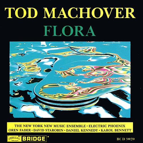 CD TOD MACHOVER - NEW YORK NEW MUSIC E - Flora BCD9020 Bridge Records 1990 US Dance & Electronica Used
CD TOD MACHOVER - NEW YORK NEW MUSIC E - Flora BCD9020 Bridge Records 1990 US Dance & Electronica Used
