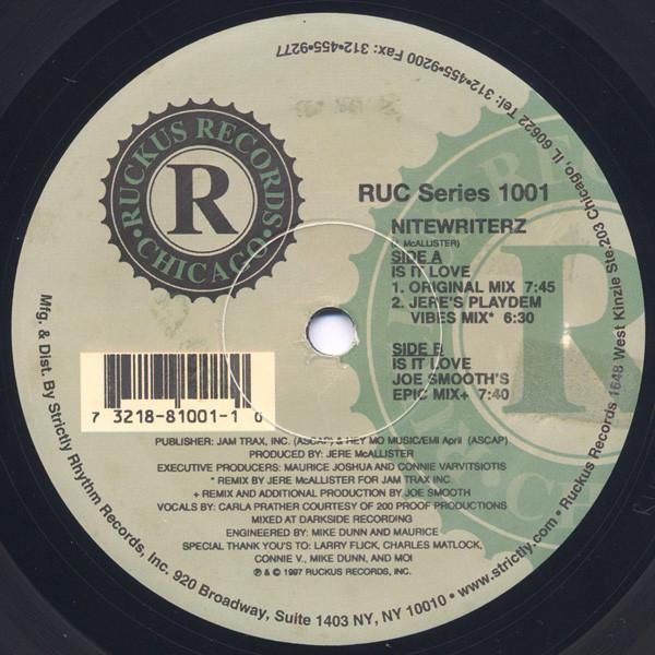 12inch Record NITEWRITERZ - Is It Love RUCSERIES1001 Ruckus Records 1997 US Dance & Electronica Used
12inch Record NITEWRITERZ - Is It Love RUCSERIES1001 Ruckus Records 1997 US Dance & Electronica Used