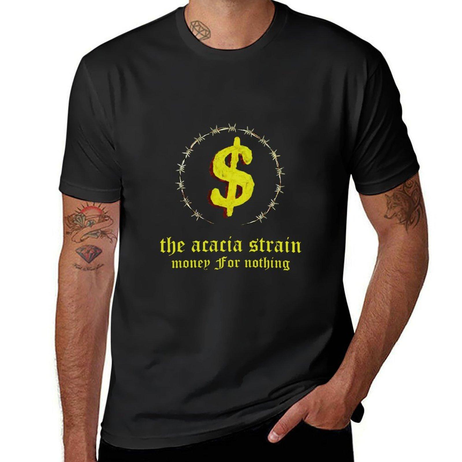 The acacia strain Money For Nothing Tshirt boys whites shirts graphic tees animal prinfor boys mens clothing 4XL
The acacia strain Money For Nothing Tshirt boys whites shirts graphic tees animal prinfor boys mens clothing 4XL
