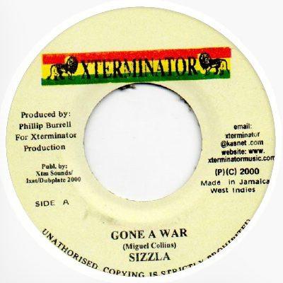 7inch Record SIZZLA - Gone A War NONE XTerminator 2000 Jamaica Reggae, Ska & Dub Used
7inch Record SIZZLA - Gone A War NONE XTerminator 2000 Jamaica Reggae, Ska & Dub Used