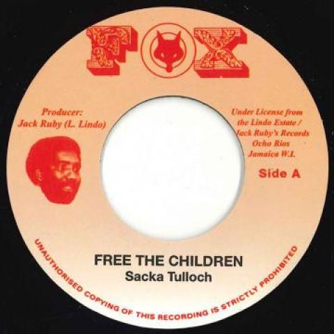 7inch Record SACKA TULLOCH - Free The Children / Version none Fox 1976 UK Reggae, Ska & Dub
7inch Record SACKA TULLOCH - Free The Children / Version none Fox 1976 UK Reggae, Ska & Dub
