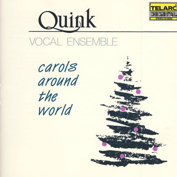 CD VOCAL ENSEMBLE QUINK - Carols Around The World CD80202 Telarc Europe Classical Used
CD VOCAL ENSEMBLE QUINK - Carols Around The World CD80202 Telarc Europe Classical Used