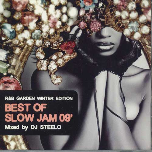 Mix CD DJ STEELO - Best Of Slow Jam 09 RPCB008 RENOX PRODUCTIO Japan Obi Rap & Hip-Hop/R&B Used
Mix CD DJ STEELO - Best Of Slow Jam 09 RPCB008 RENOX PRODUCTIO Japan Obi Rap & Hip-Hop/R&B Used