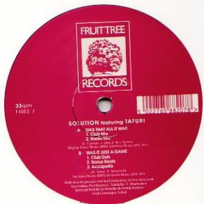 12inch Record SOLUTION, TAFURI - Was That All It Was / Was It Just A FTREE7 FRUITTREE 1993 UK Dance & Electronica Used
12inch Record SOLUTION, TAFURI - Was That All It Was / Was It Just A FTREE7 FRUITTREE 1993 UK Dance & Electronica Used