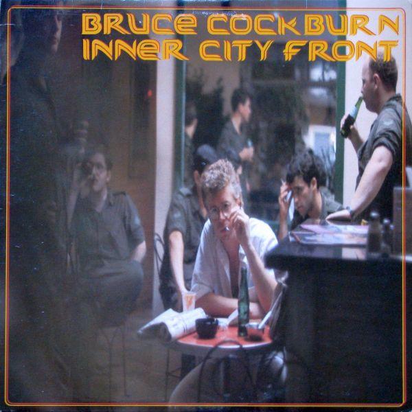LP Record BRUCE COCKBURN Inner City Front TN47 TRUE NORTH 1981 Canada Rock Used
LP Record BRUCE COCKBURN Inner City Front TN47 TRUE NORTH 1981 Canada Rock Used