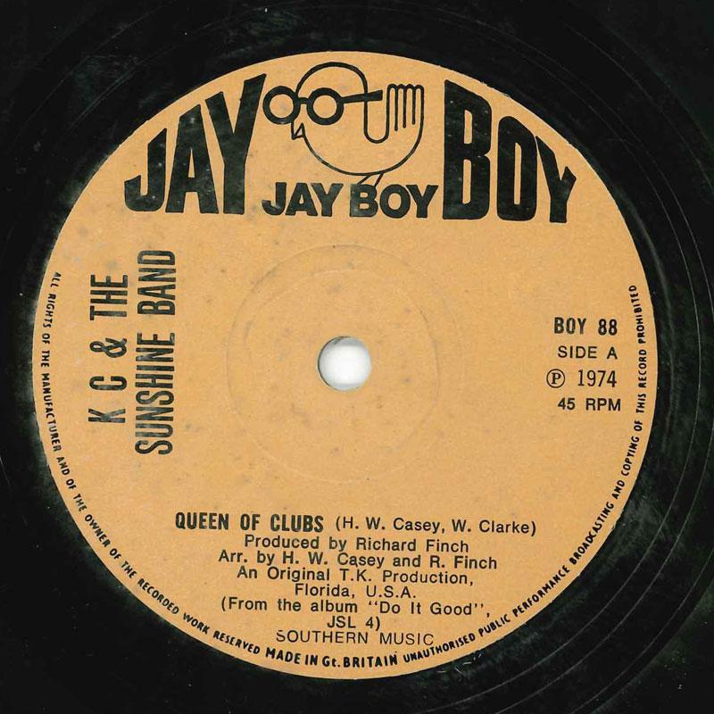 7inch Record KC & THE SUNSHINE BAND - Queen Of Clubs BOY88 Jay Boy 1974 UK Soul/Funk Used
7inch Record KC & THE SUNSHINE BAND - Queen Of Clubs BOY88 Jay Boy 1974 UK Soul/Funk Used