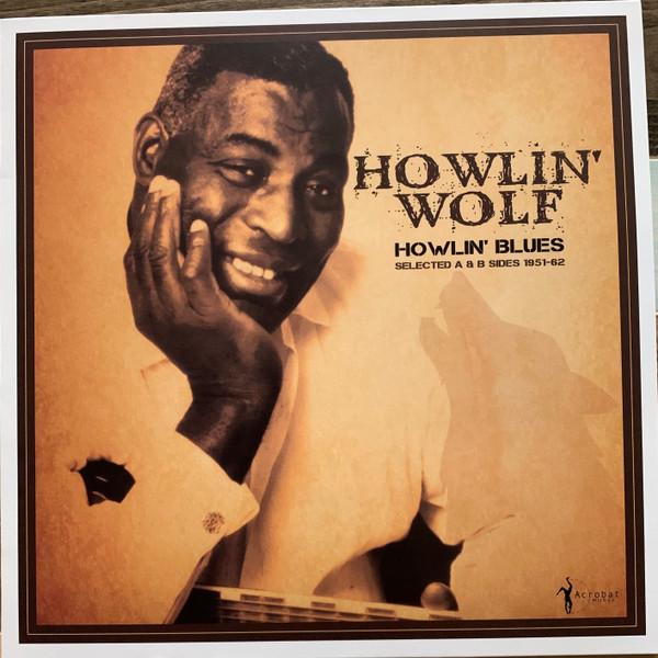 LP Record HOWLIN WOLF - Howlin Blues - Selected A & B Side ACRSLP1603 Acrobat 2023 US Blues
LP Record HOWLIN WOLF - Howlin Blues - Selected A & B Side ACRSLP1603 Acrobat 2023 US Blues