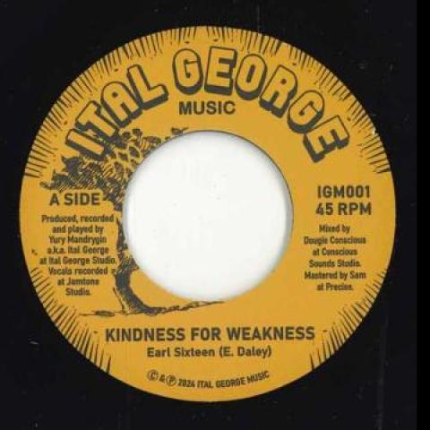 7inch Record EARL SIXTEEN - Kindness For Weakness / Dub Kindnes IGM001 Ital George Mus 2024 UK Reggae, Ska & Dub
7inch Record EARL SIXTEEN - Kindness For Weakness / Dub Kindnes IGM001 Ital George Mus 2024 UK Reggae, Ska & Dub