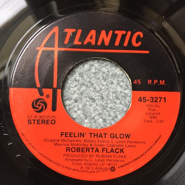 7inch Record ROBERTA FLACK - Feelin That Glow 453271 Atlantic 1975 US Soul/Funk Used
7inch Record ROBERTA FLACK - Feelin That Glow 453271 Atlantic 1975 US Soul/Funk Used
