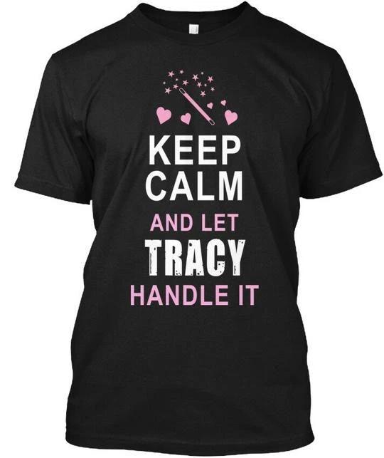 Female Keep Calm Tracy Name And Let Handle It T shirt Made in USA Size S to 5XL 4XL
Female Keep Calm Tracy Name And Let Handle It T shirt Made in USA Size S to 5XL 4XL