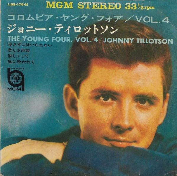 7inch Record JOHNNY TILLOTSON The Young Four Vol. 4 LSS178M MGM 1964 Japan Pop Used
7inch Record JOHNNY TILLOTSON The Young Four Vol. 4 LSS178M MGM 1964 Japan Pop Used