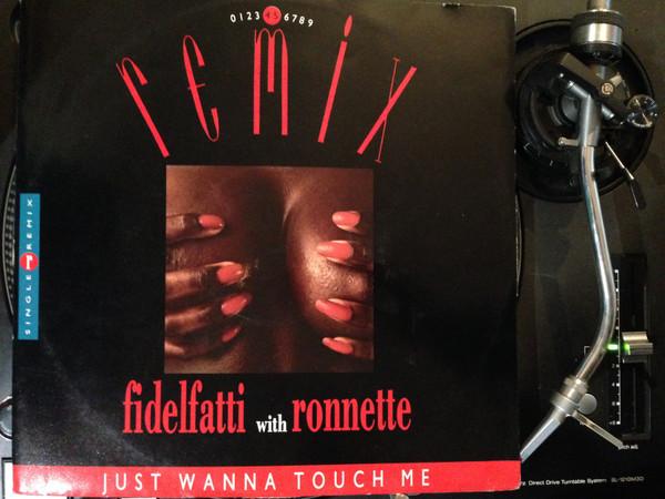 12inch Record FIDELFATTI WITH RONNETTE Just Wanna Touch Me Remix MS005 1990 Italy Dance Electronica Used
12inch Record FIDELFATTI WITH RONNETTE Just Wanna Touch Me Remix MS005 1990 Italy Dance Electronica Used