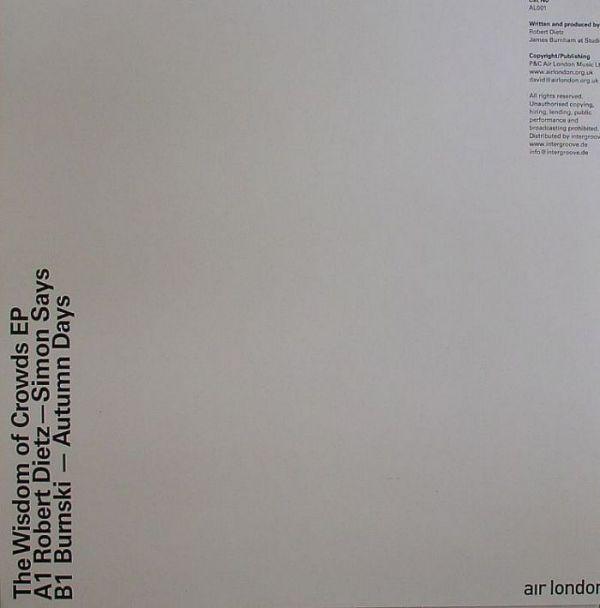 12inch Record ROBERT DIETZ, BURNSKI - The Wisdom Of Crowds EP AL001 Air London 2010 UK Dance & Electronica Used
12inch Record ROBERT DIETZ, BURNSKI - The Wisdom Of Crowds EP AL001 Air London 2010 UK Dance & Electronica Used