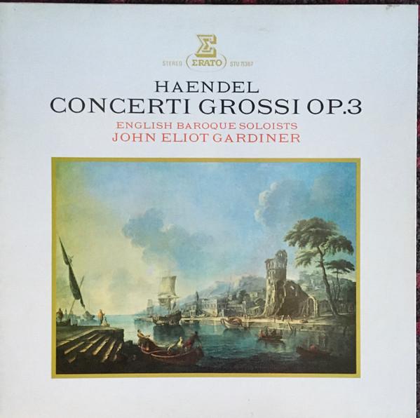 LP Record HAENDEL ENGLISH BAROQUE SOLOISTS Concerti Grossi Op. 3 STU71367 ERATO 1981 USA Euro Classical Used
LP Record HAENDEL ENGLISH BAROQUE SOLOISTS Concerti Grossi Op. 3 STU71367 ERATO 1981 USA Euro Classical Used