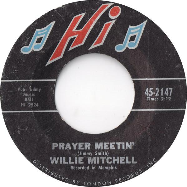 7-дюймовая пластинка WILLIE MITCHELL - Prayer Meetin / Bum Daddy 452147 Hi Records 1968 США Джаз Б/У
7-дюймовая пластинка WILLIE MITCHELL - Prayer Meetin / Bum Daddy 452147 Hi Records 1968 США Джаз Б/У
