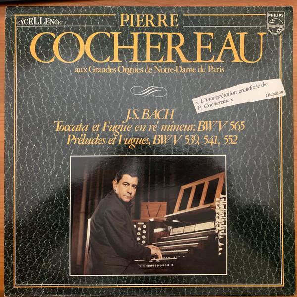 LP Record PIERRE COCHEREAU - Bach Toccata Et Fugue En Ré Mineur 6570388 PHILIPS France Classical Used
LP Record PIERRE COCHEREAU - Bach Toccata Et Fugue En Ré Mineur 6570388 PHILIPS France Classical Used