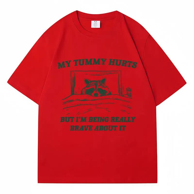 My Tummy Hurts But Im Being Brave T Shirt Funny Fashion Women Oversized Tshirts Casual Raccoon Kawaii Streetwear S
My Tummy Hurts But Im Being Brave T Shirt Funny Fashion Women Oversized Tshirts Casual Raccoon Kawaii Streetwear S