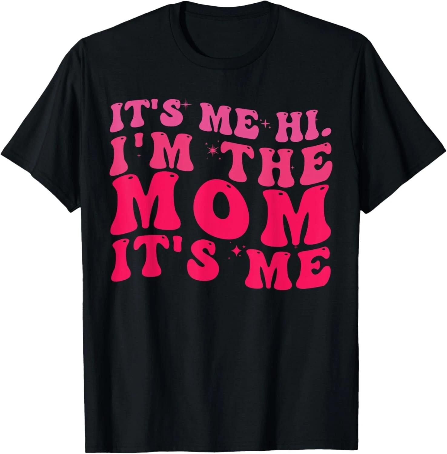 It s Me Hi, I m The Mom, It s Me, Pink Groovy Style Mom Gift Unisex T-Shirt 4XL
It s Me Hi, I m The Mom, It s Me, Pink Groovy Style Mom Gift Unisex T-Shirt 4XL