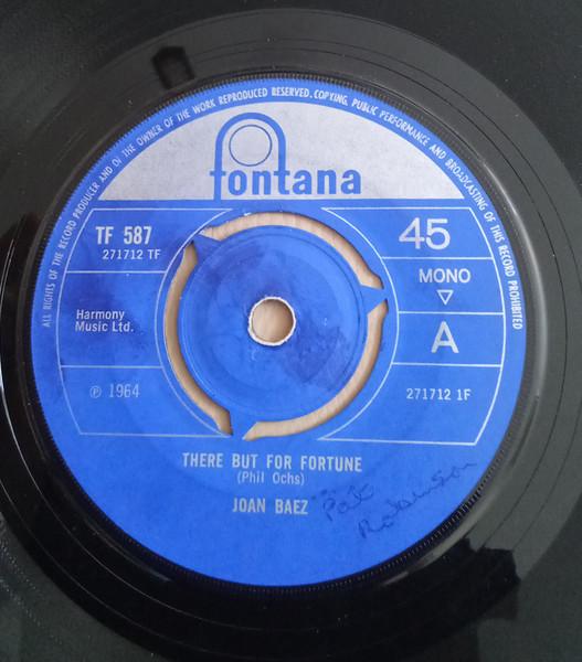 7inch Record JOAN BAEZ There But For Fortune TF587 Fontana 1964 UK CountryFolk Used
7inch Record JOAN BAEZ There But For Fortune TF587 Fontana 1964 UK CountryFolk Used