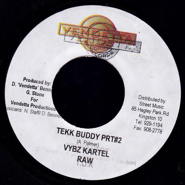 7inch Record VYBZ KARTEL - Tekk Buddy Prt#2 none Vendetta Record 2004 Jamaica Reggae, Ska & Dub Used
7inch Record VYBZ KARTEL - Tekk Buddy Prt#2 none Vendetta Record 2004 Jamaica Reggae, Ska & Dub Used