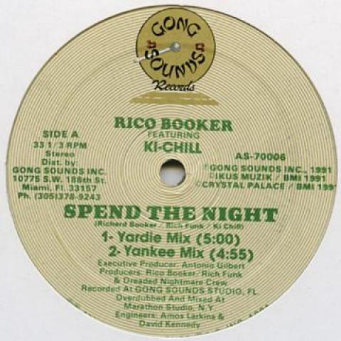 12inch Record RICO BOOKER, KI-CHILL - Spenbd The Night (Yardie Mix); (Yan AS7006 Gong Sounds 1991 US Reggae, Ska & Dub
12inch Record RICO BOOKER, KI-CHILL - Spenbd The Night (Yardie Mix); (Yan AS7006 Gong Sounds 1991 US Reggae, Ska & Dub